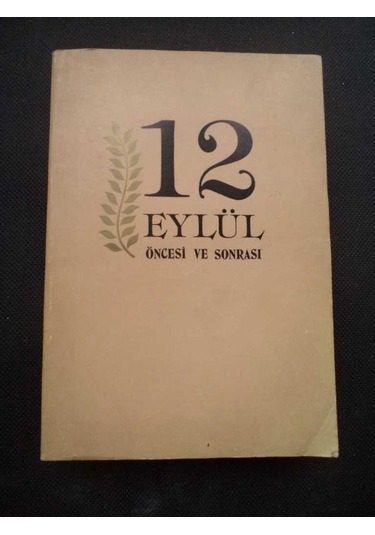 12 Eylül Öncesi ve  Sonrası