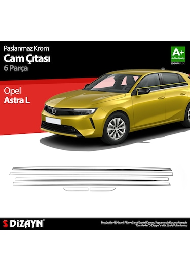 S-dizayn Opel Astra L Krom Cam Çıtası 6 Prç 2022 Üzeri