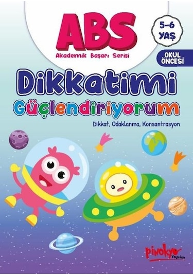 ABS Dikkatimi Güçlendiriyorum - Dikkat Odaklanma Konsantrasyon 5 - 6 Yaş - Buçe Dayı - Pinokyo
