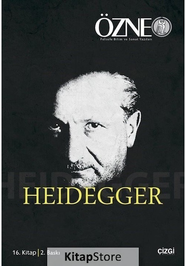 Özne Felsefe Bilim Ve Sanat Yazıları 16. Kitap - Heidegger