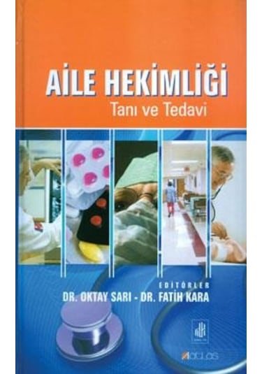 Aile Hekimliği & Tanı Ve Tedavi (Ciltli)