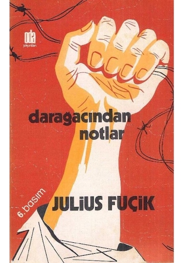 Darağacından Notlar - Julius Fucik (2.El) 509895891