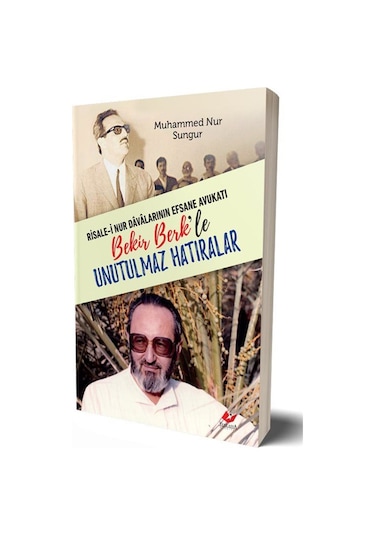 Risalei Nur Davalarının Efsane Avukatı Bekir Berk'le Unutulmaz...
