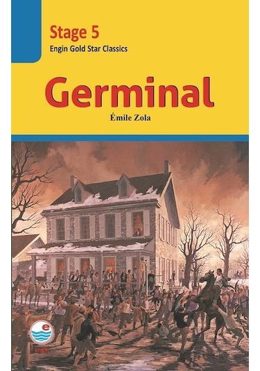 Germinal CD'li-Stage 5 - Emile Zola - Engin