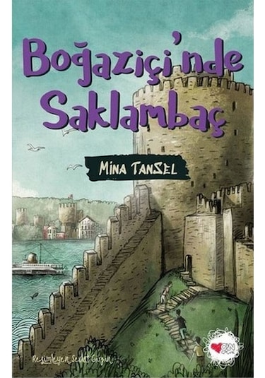 Boğaziçi'nde Saklambaç - Mina Tansel - Can Çocuk Yayınları