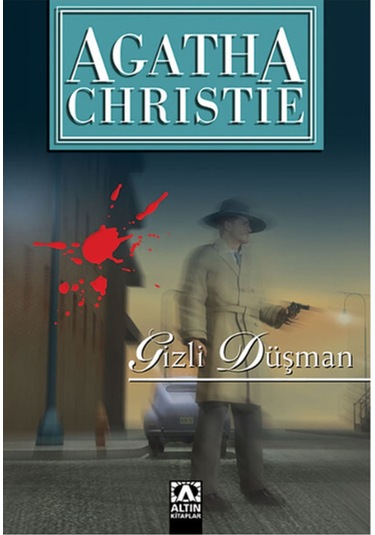 Gizli Düşman - Agatha Christie - Altın Kitaplar