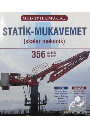 Statik - Mukavemet Skaler Mekanik 356 Çözümlü Problem / Prof.