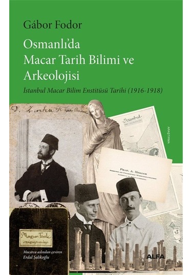 Osmanlı'da Macar Tarih Bilimi Ve Arkeolojisi & İstanbul Macar ...
