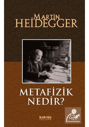 Metafizik Nedir? / Martin Heidegger 9789756963296