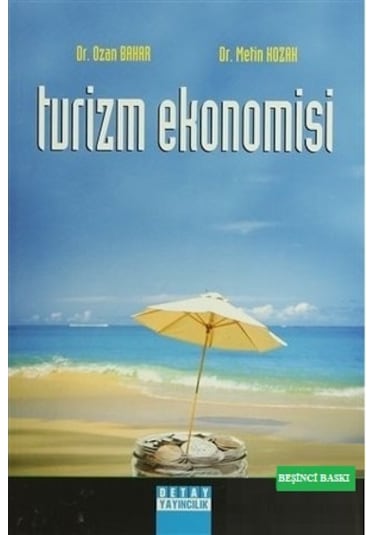 Turizm Ekonomisi Metin Kozak. Dr. Ozan Bahar Detay 7