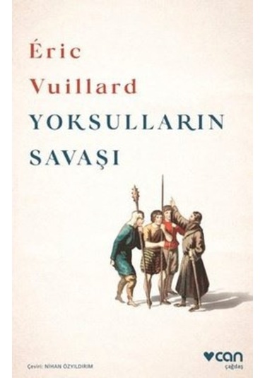 Yoksulların Savaşı - Eric Vuillard - Can Yayınları