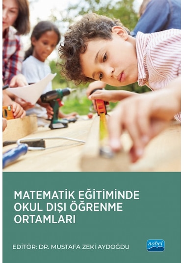 Matematik Eğitiminde Okul Dışı Öğrenme Ortamları
