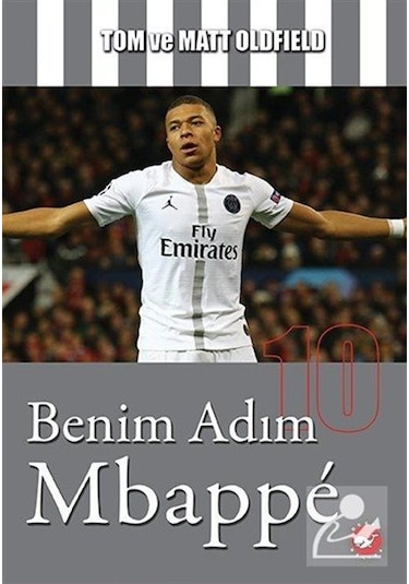 Benim Adım Mbappe / Matt Oldfield