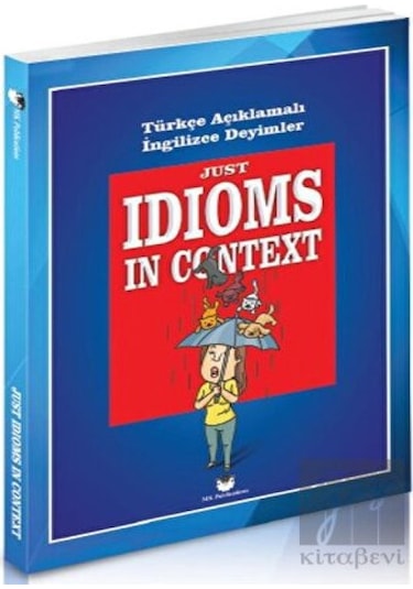 Just İdioms İn Context -  MK Publications
