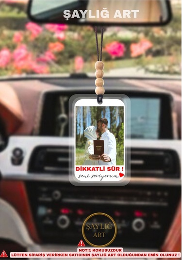 Kişiye Özel Fotoğraflı Dikkatli Sür Araç Dikiz Ayna Süsü Sevgiliye Hediyelik Aksesua
