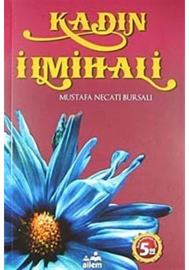 Kadın İlmihali / Mustafa Necati Bursalı