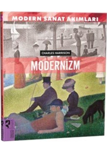 Modern Sanat Akımları: Modernizm / Charles Harrison