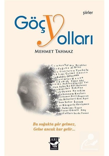 Göç Yolları / Mehmet Tahmaz