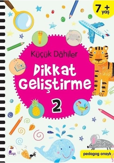 Küçük Dahiler Dikkat Geliştirme 2 - 7+ Yaş - Ayça G. Derin - İndigo Çocuk