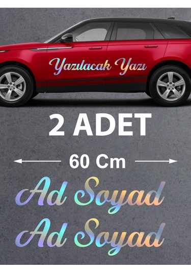 Kişiye Özel Ad Soyad Sticker 2 Adet - Araba Oto Motosiklet Karavan Sticker - 00097 60 Cm