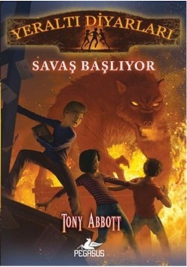 Yeraltı Diyarları 1 - Savaş Başlıyor - Tony Abbott - Pegasus