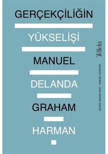 Gerçekçiliğin Yükselişi / Manuel De Landa