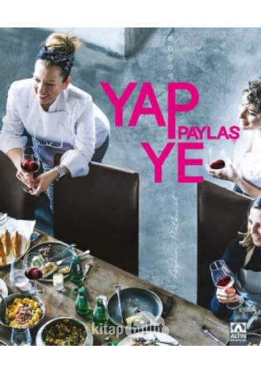 Yap Ye Paylaş - Ciltli