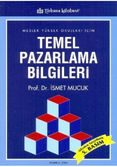 Temel Pazarlama Bilgileri İsmet Mucuk Türkmen N11.11