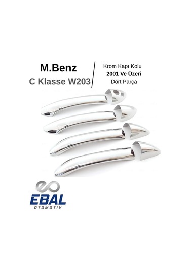Ebal Otomotiv Mercedes C Klasse W203 Krom Kapı Kolu 4 Kapı 2001 Üzeri P. Çelik