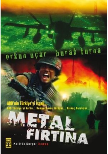 Metal Fırtına 1 -  Burak Turna Orkun Uçar - Timaş Yayınları