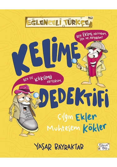 Kelime Dedektifi-çılgın Ekler Muhteşem Kökler