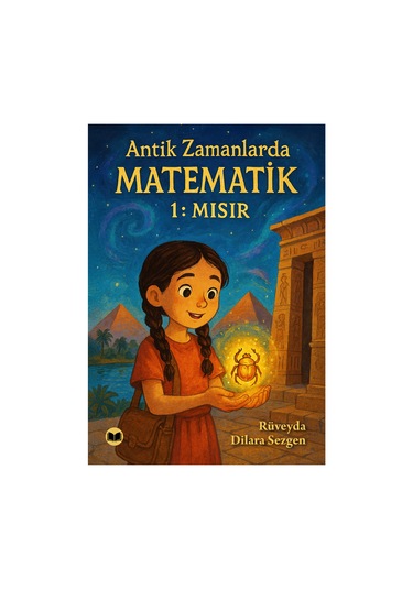 Antik Zamanlarda Matematik: 1 Mısır
