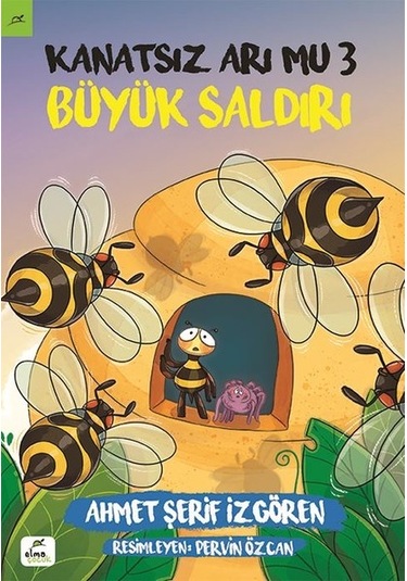 Kanatsız Arı Mu 3: Büyük Saldırı - Ahmet Şerif İzgören - Elma Yayınevi