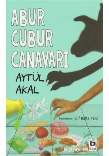 Bilgi Yayınları Abur Cubur Canavarı