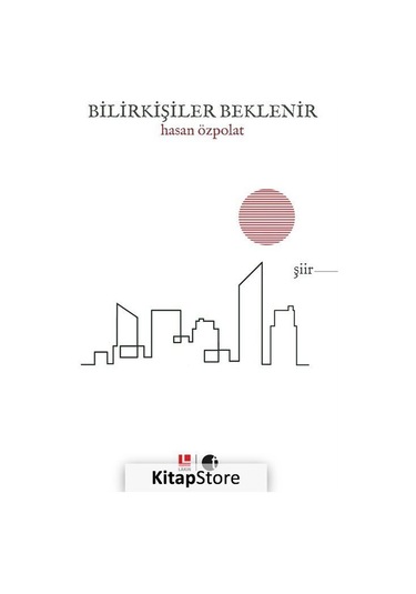 Bilirkişiler Beklenir - Hasan Özpolat - Lakin Yayınevi