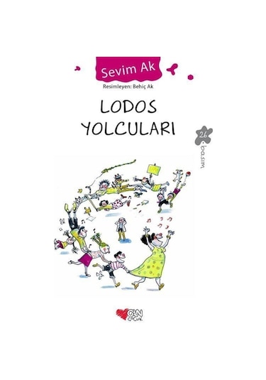 Lodos Yolcuları - Sevim Ak - Can Çocuk Yayınları