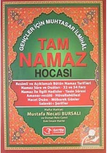 Gençler için Muhtasar İlmihal Tam Namaz Hocası / Mustafa Necat .