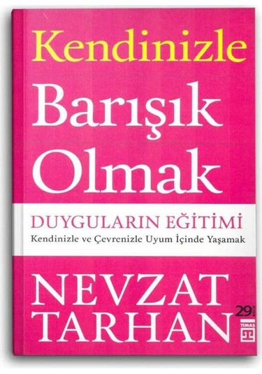 Kendinizle Barışık Olmak 9789752631038