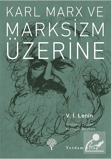 Karl Marx ve Marksizm Üzerine - Vladimir İlyiç Lenin - Yordam Kitap