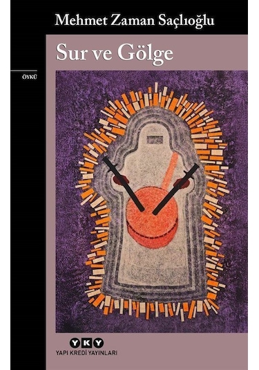 Sur Ve Gölge / Mehmet Zaman Saçlıoğlu