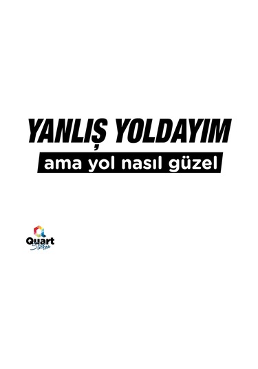 Yanlış Yoldayım Ama Yol Nasıl Güzel Oto Sticker Araba Cam Sticker (496148247)