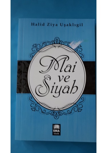 Mai ve Siyah Halit Ziya Uşaklıgil