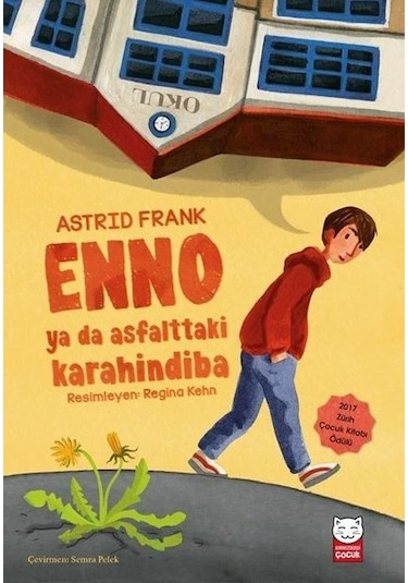Enno ya da Asfalttaki Karahindiba - Astrid Frank - Kırmızı Kedi