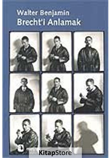 Brecht'i Anlamak / Walter Benjamin
