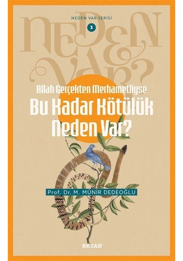 Allah Gerçekten Merhametliyse Bu Kadar Kötülük Neden Var / Ne...
