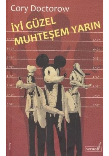 İyi Güzel Muhteşem Yarın - Cory Doctorow - Versus