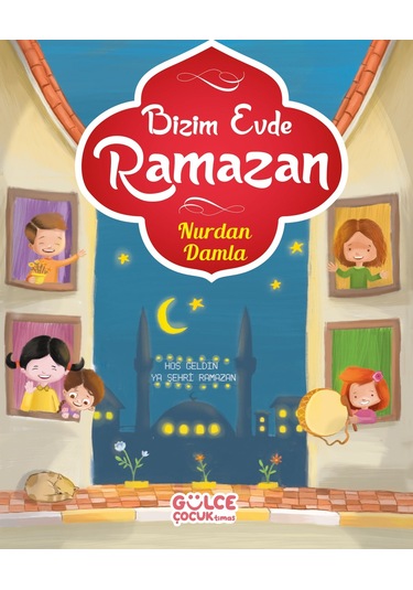 Bizim Evde Ramazan-Nurdan Damla - Timaş Çocuk