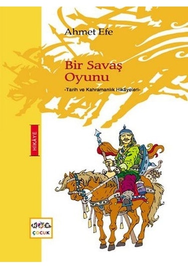 Bir Savaş Oyunu - Ahmet Efe - Nar Yayınları