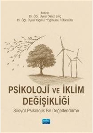 Psikoloji Ve İklim Değişikliği & Sosyal Psikolojik Bir Değerle...