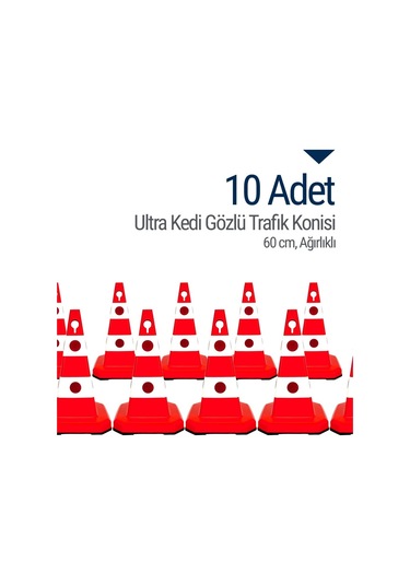 10 Adet Ultra Kedi Gözlü Trafik Konisi Ağırlıklı 60Cm Trafik Duba